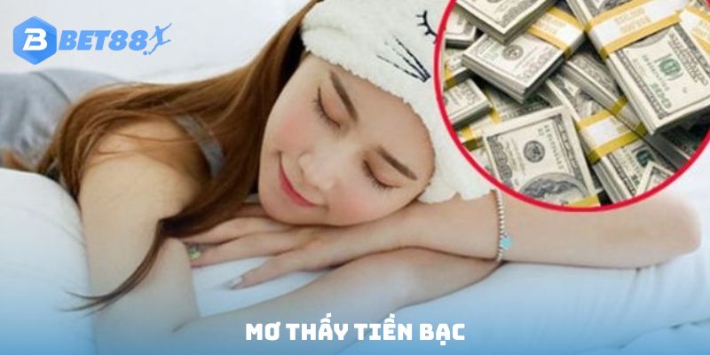 Chiêm bao về tiền bạc