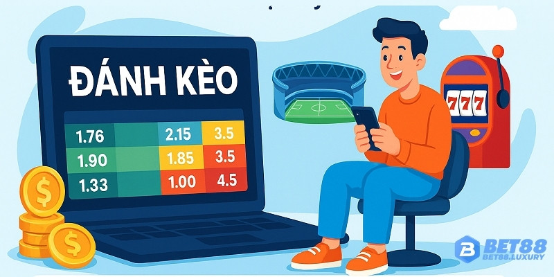 Khám phá thế giới đánh kèo - từ cơ bản đến chuyên sâu cùng Bet88